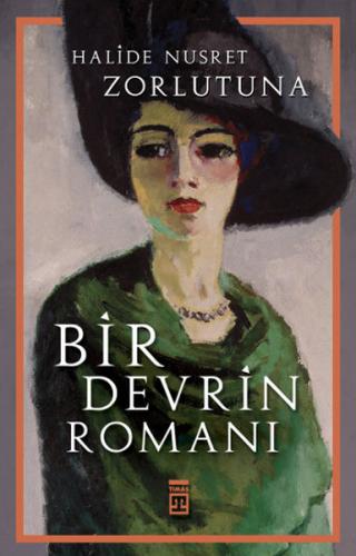 Bir Devrin Romanı