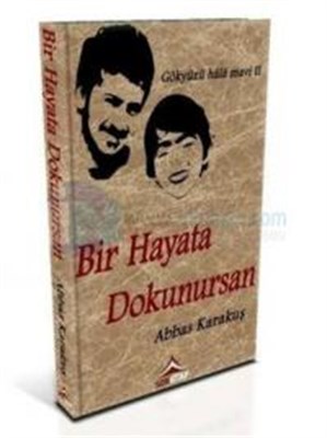 Bir Hayata Dokunursan