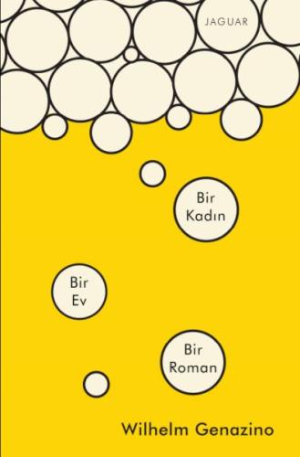 Bir Kadın Bir Ev Bir Roman