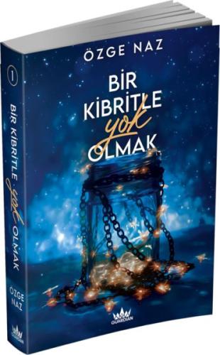 Bir Kibritle Yok Olmak -1