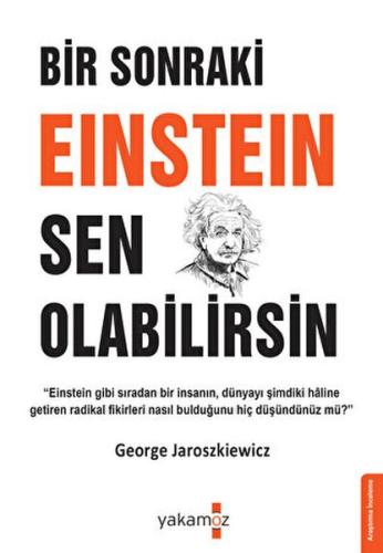 Bir Sonraki Einstein Sen Olabilirsin