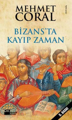 Bizans'da Kayıp Zaman