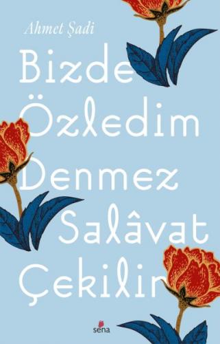 Bizde Özledim Denmez Salavat Çekilir