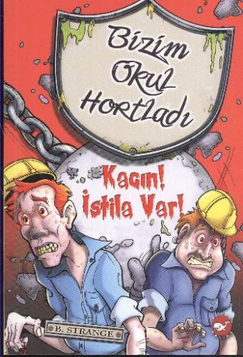 Bizim Okul Hortladı 2 - Kaçın! İstila Var