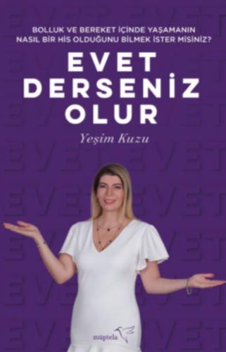 Bolluk ve Bereket İçinde Yaşamanın Nasıl Bir His Olduğunu Bilmek İster