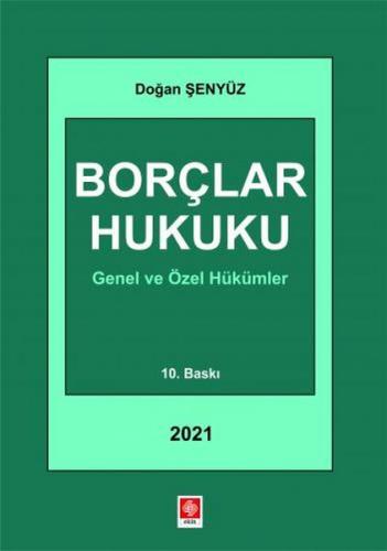 Borçlar Hukuku Genel ve Özel Hükümler