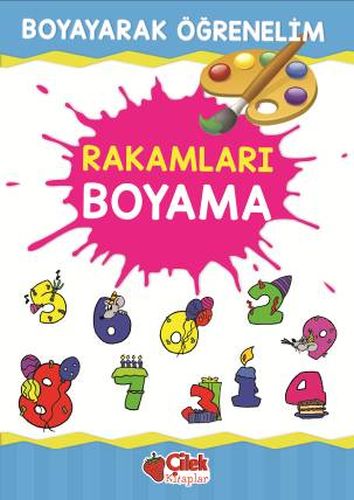 Boyayarak Öğrenelim - Rakamları Boyama