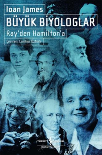 Büyük Biyologlar Ray'den Hamilton'a