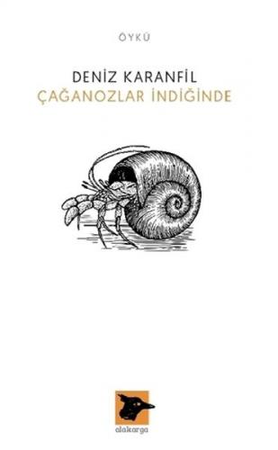 Çağanozlar İndiğinde