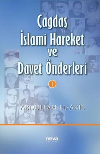 Çağdaş İslami Hareket ve Davet Önderleri 1