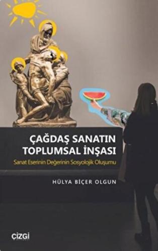 Çağdaş Sanatın Toplumsal İnşası