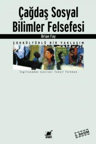 Çağdaş Sosyal Bilimler Felsefesi / Çok Kültürlü Bir Yaklaşım