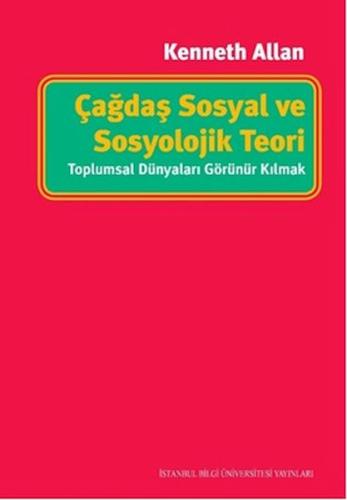 Çağdaş Sosyal Ve Sosyolojik Teori