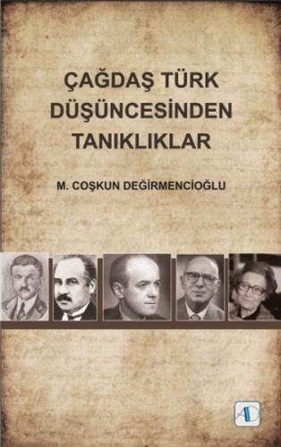 Çağdaş Türk Düşüncesinden Tanıklıklar