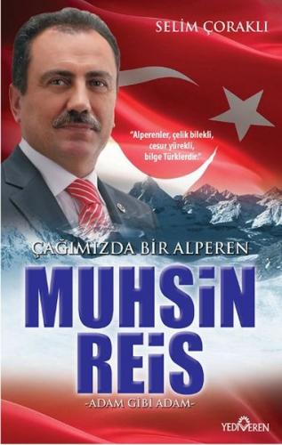 Çağımızda Bir Alperen Muhsin Reis - Adam Gibi Adam