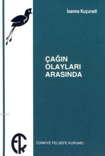 Çağın Olayları Arasında