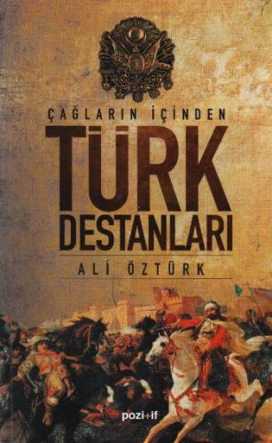 Çağların İçinden Türk Destanları