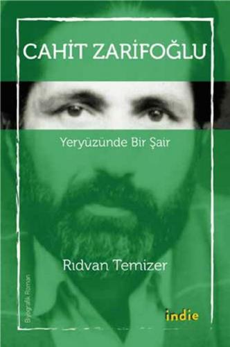 Cahit Zarifoğlu - Yeryüzünde Bir Şair