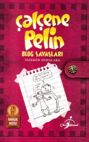 Çalçene Pelin - Blog Savaşları