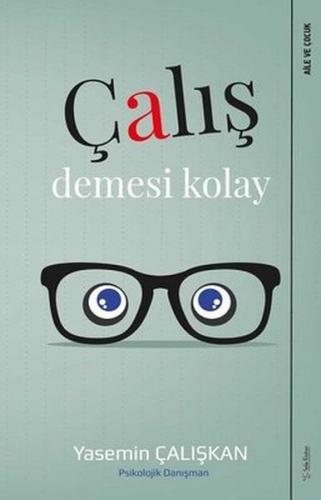 Çalış Demesi Kolay