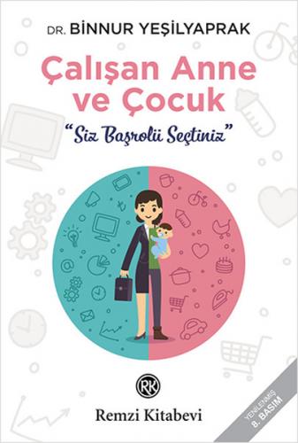 Çalışan Anne ve Çocuk