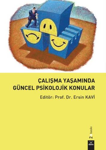 Çalışma Yaşamında Güncel Psikolojik Konular