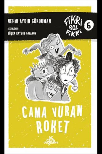 Cama Vuran Roket - Fikri Bol Fikri 6