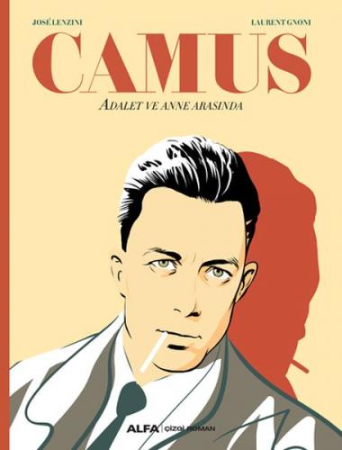 Camus- Adalet ve Anne Arasında