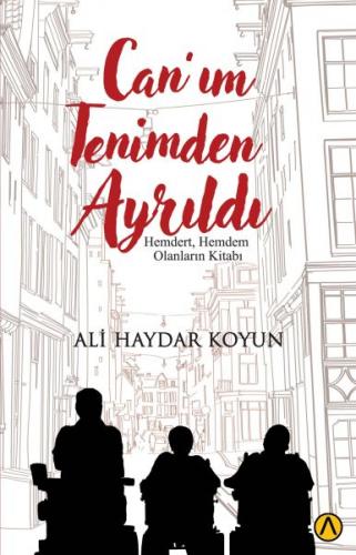 Can’ım Tenimden Ayrıldı