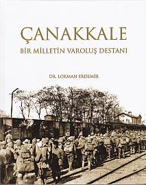 Çanakkale Bir Milletin Varoluş Destanı