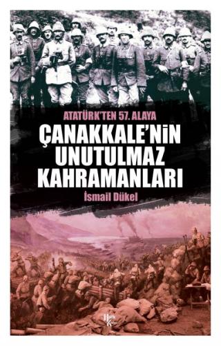 Çanakkale'nin Unutulmaz Kahramanları