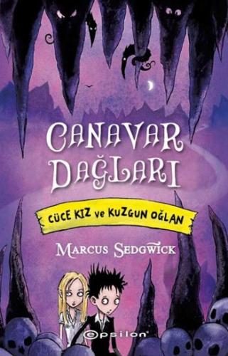 Canavar Dağları Cüce Kız ve Kuzgun Oğlan