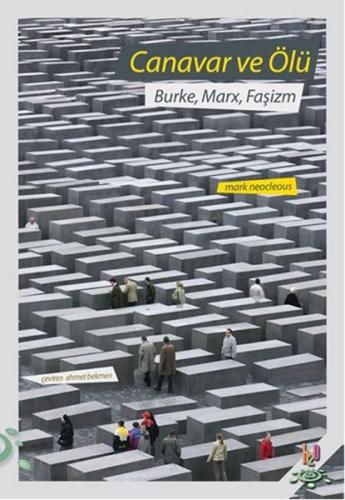 Canavar ve Ölü Burke, Marx, Faşizm