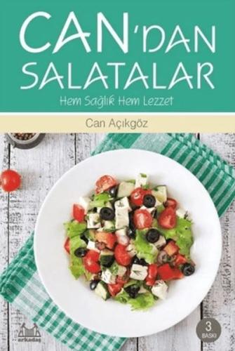 Can'dan Salatalar Hem Sağlık Hem Lezzet