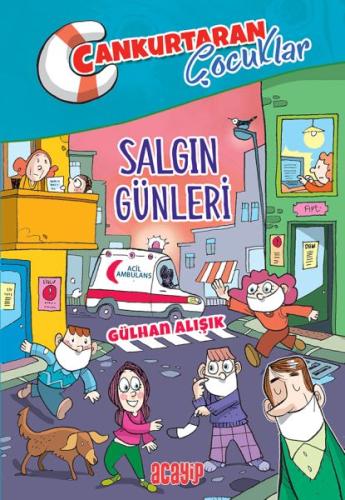 Cankurtaran Çocuklar 5 Salgın Günleri