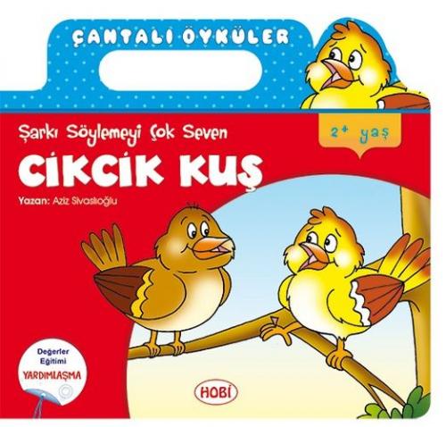 Çantalı Öyküler Dizisi - Cikcik Kuş