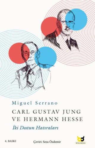 Carl Gustav Jung ve Hermann Hesse - İki Dostun Hatıraları