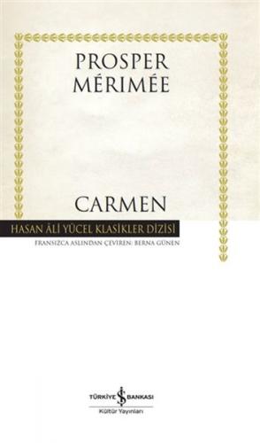 Carmen - Hasan Ali Yücel Klasikleri (Ciltli)