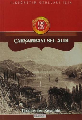 Çarşambayı Sel Aldı