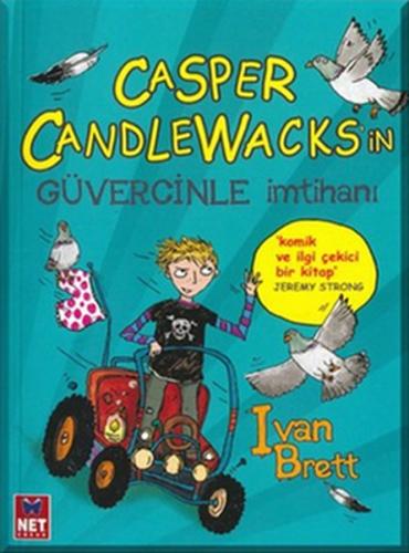 Casper Candlewaks’in Güvercinle İmtihanı