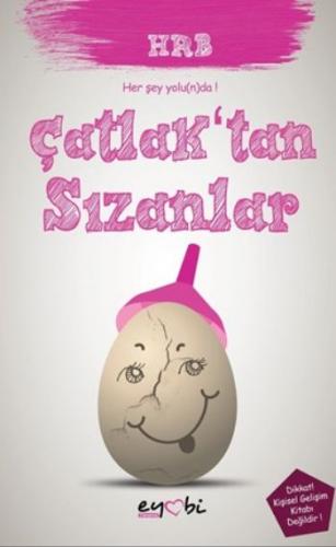 Çatlak'tan Sızanlar