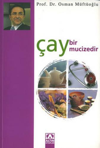 Çay Bir Mucizedir