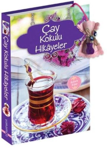 Çay Kokulu Hikayeler (Kokulu Kitap)