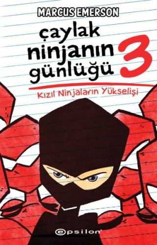 Çaylak Ninjanın Günlüğü III -Kızıl Ninjaların Yükselişi