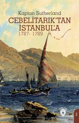 Cebelitarık’tan İstanbul’a