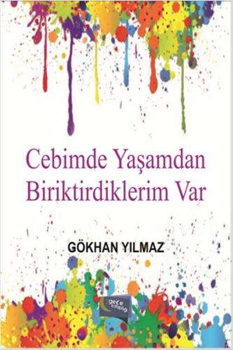 Cebimde Yaşamdan Biriktirdiklerim Var