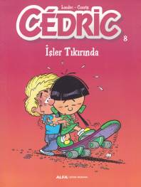 Cedric 08 - İşler Tıkırında