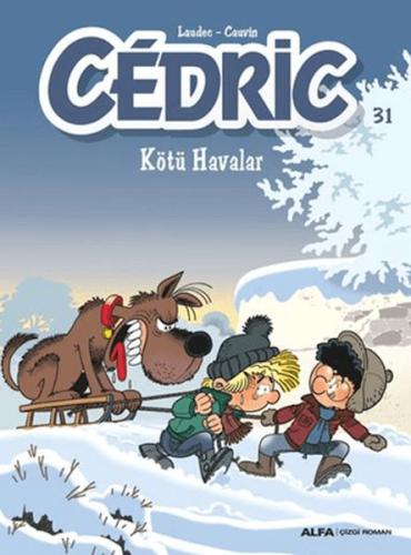 Cedric 31 - Kötü Havalar