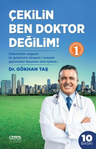 Çekilin Ben Doktor Değilim!