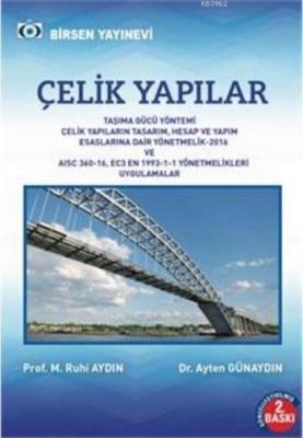 Çelik Yapılar Taşıma Gücü Yöntemi EC3 En 1993-1-1 AISC 360-10 Yönetmel